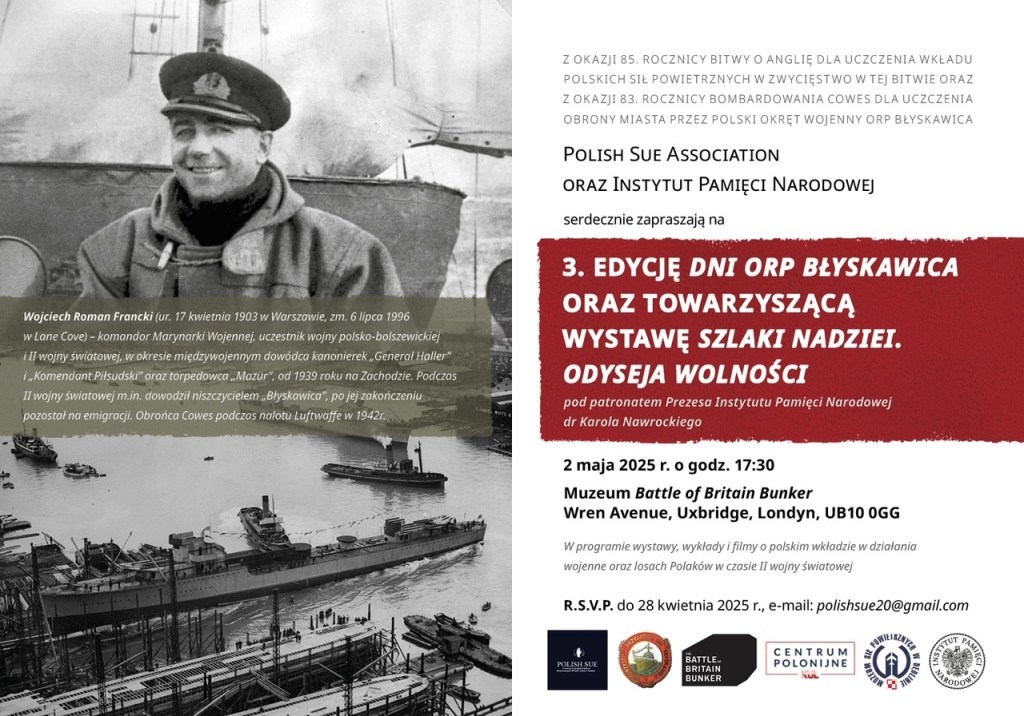 Oddajemy cześć odwadze polskich bohaterów: &nbsp;3. edycja „Dni ORP Błyskawica” – ożywia historię w&nbsp;Londynie.&nbsp;